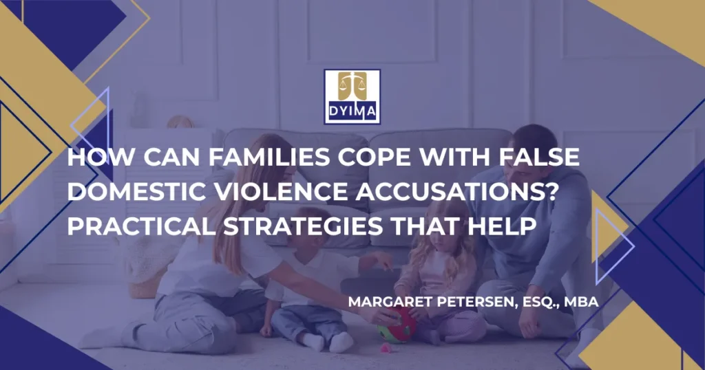 How Can Families Cope With False Domestic Violence Accusations in Massachusetts?